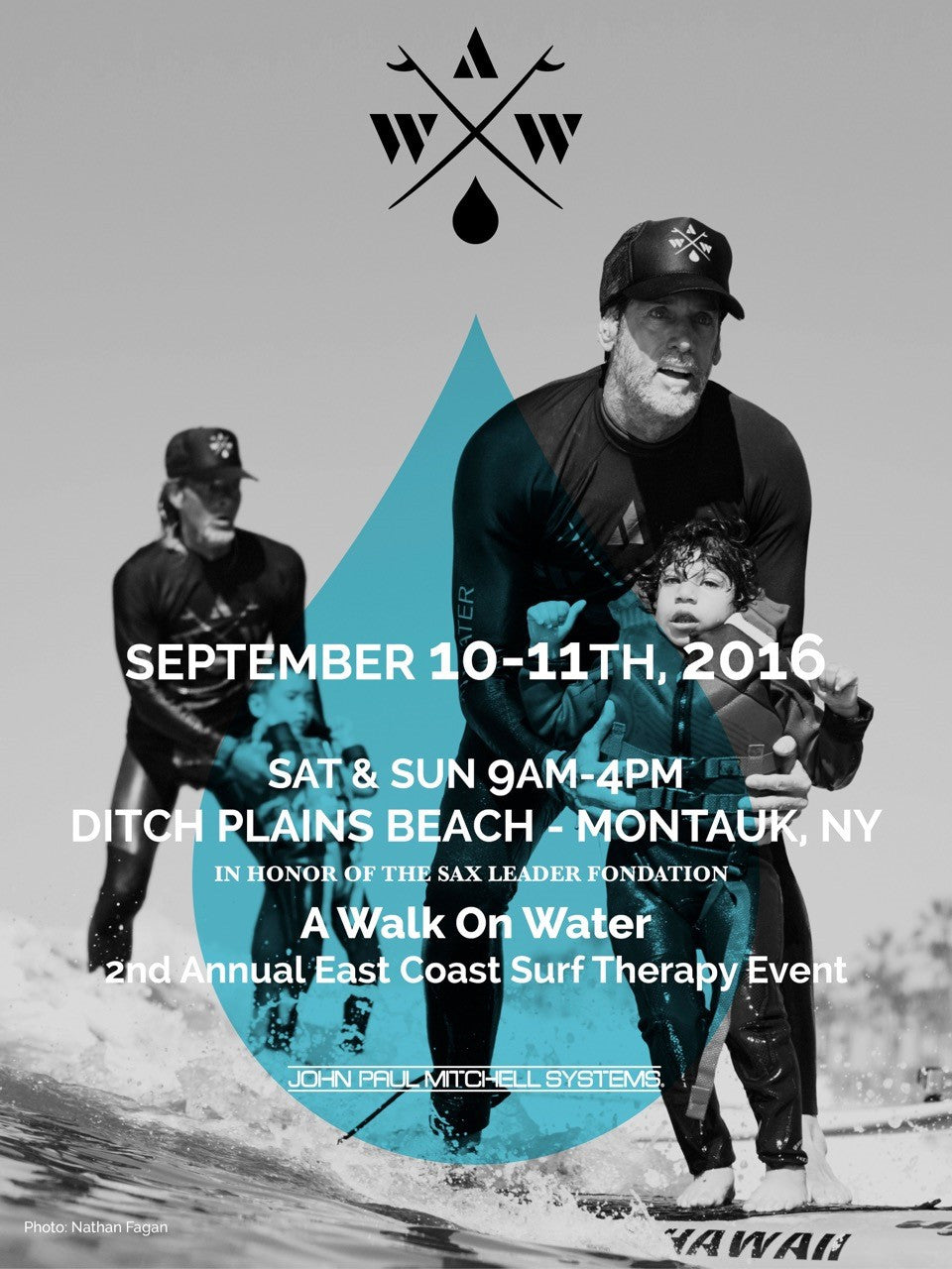 A Walk On Water event this weekend in Montauk, New York!