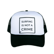 surfing is not a crime trucker hat